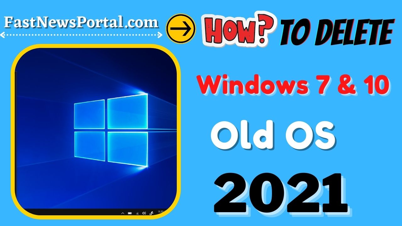 How to delete previous version of Windows 2021