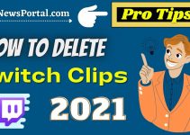 How to delete twitch clips 2021?