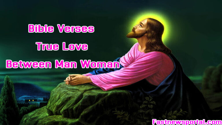 Bible Verses True Love Between Man Woman!