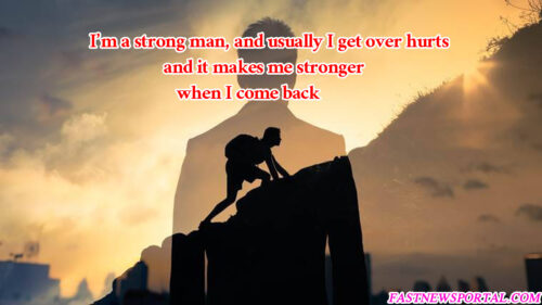 Hard Times Create Strong Men Quotes