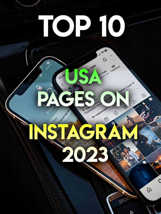 Top 10 USA Pages On Instagram 2023